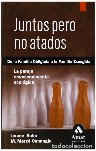 books: Juntos pero no atados- 9788497352413