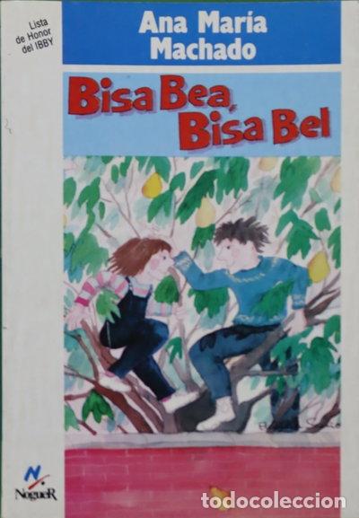 Libros: Bisa Bea, Bisa Bel- 9788427933705