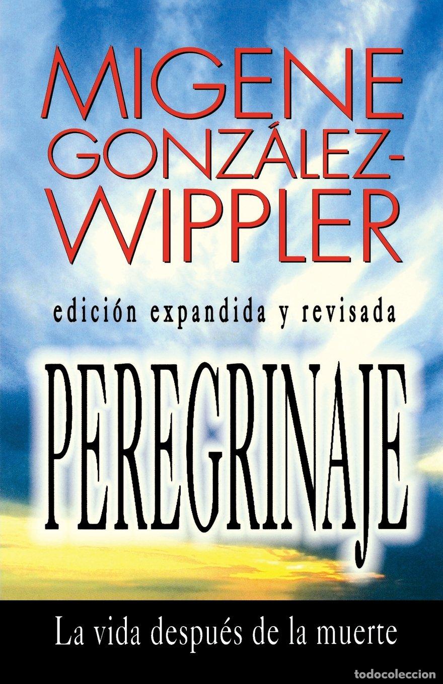 Libros: Peregrinaje: La Vida Despues De La Muerte