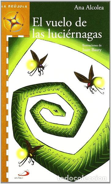 Libros: El vuelo de las luci&eacute;rnagas- 9788428535182