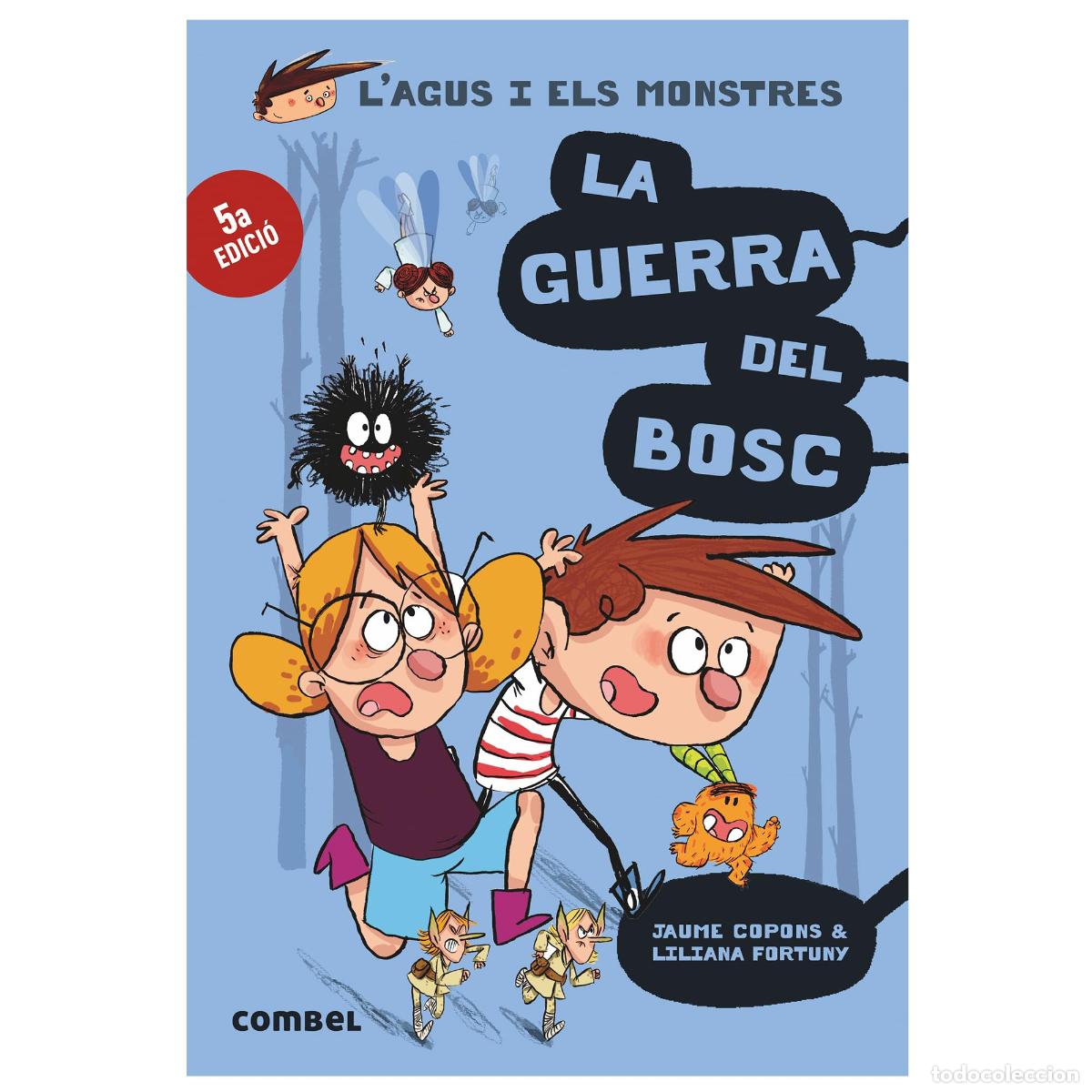 Libros: La guerra del bosc: 4 (L'Agus i els monstres)