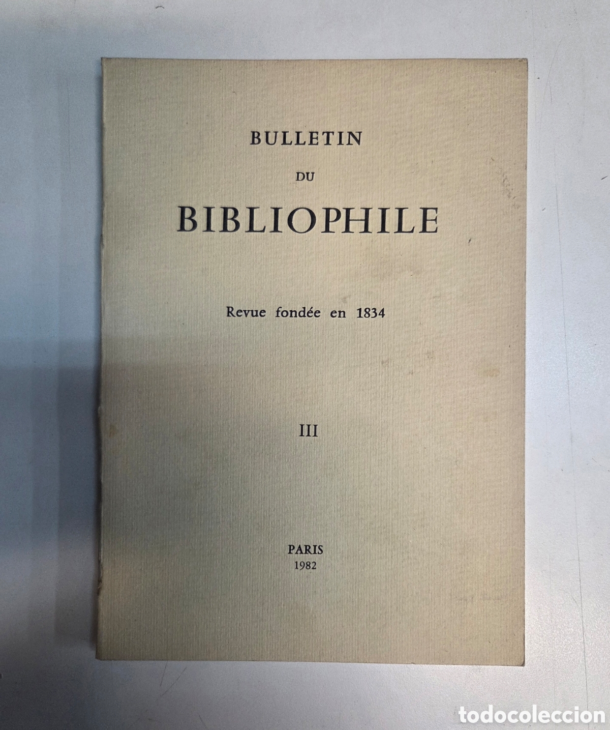 Libros: Bulletin du Bibliophile 1982 - III