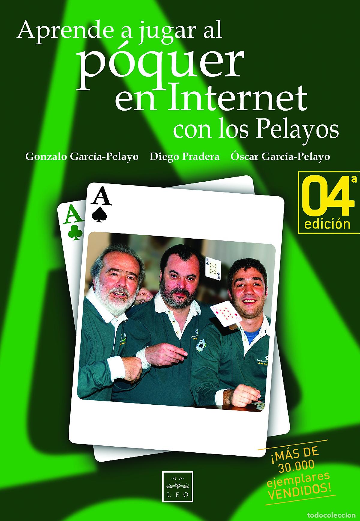 Libros: Aprende A Jugar P&oacute;quer con Los Pelayos En Internet: El Equipo de Los Pelayos, Famoso Por Haber Ganad