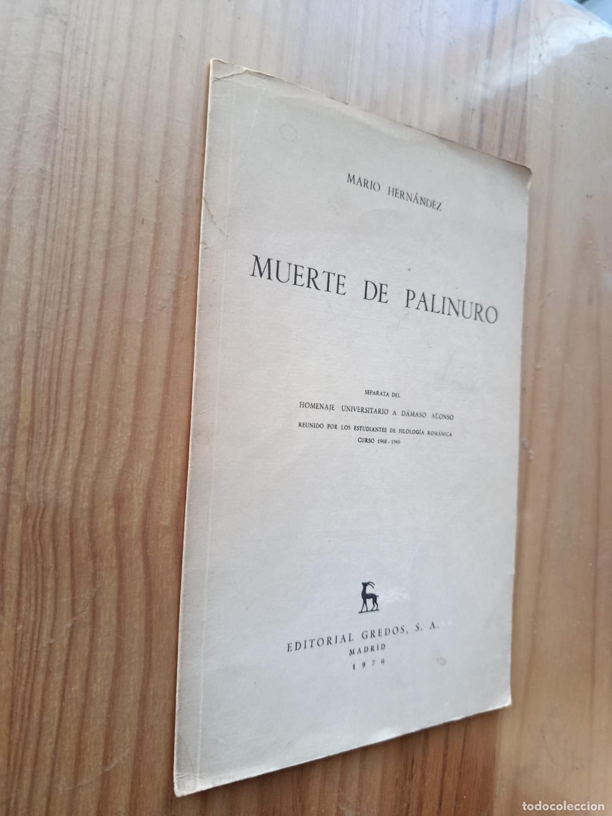 Libros: MUERTE DE PALINURO // 1970 // DEDICATORIA AUT&Oacute;GRAFA - MARIO HERN&Aacute;NDEZ