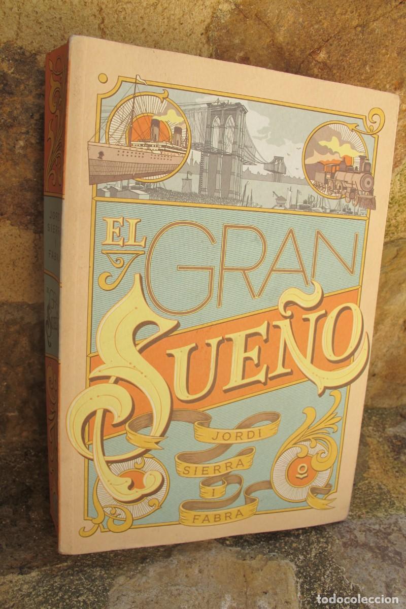 Libros: EL GRAN SUE&Ntilde;O. JORDI SIERRA I FABRA