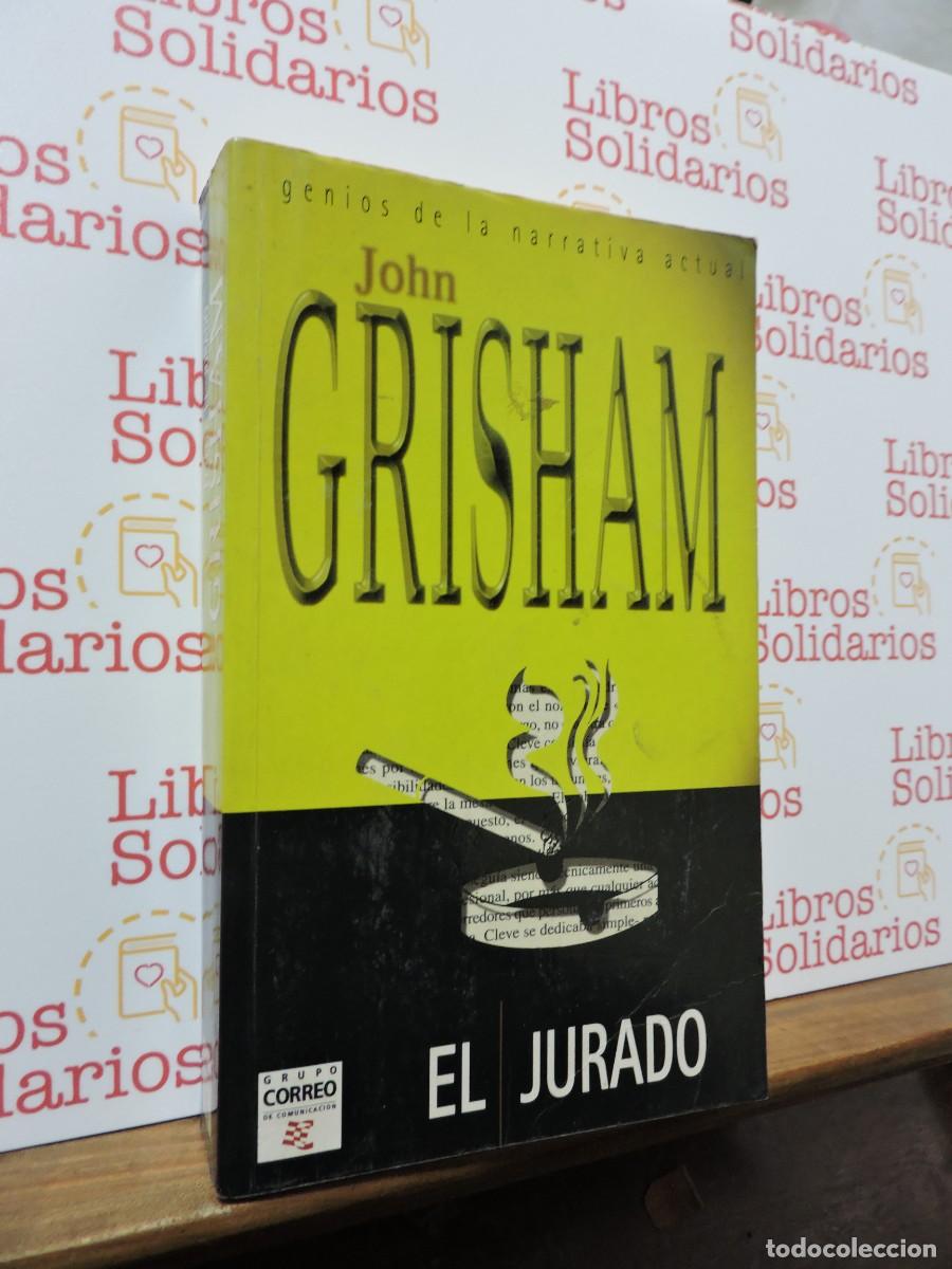 Libros: El Jurado. GRISHAM, John. Ediciones B. Barcelona, 1997