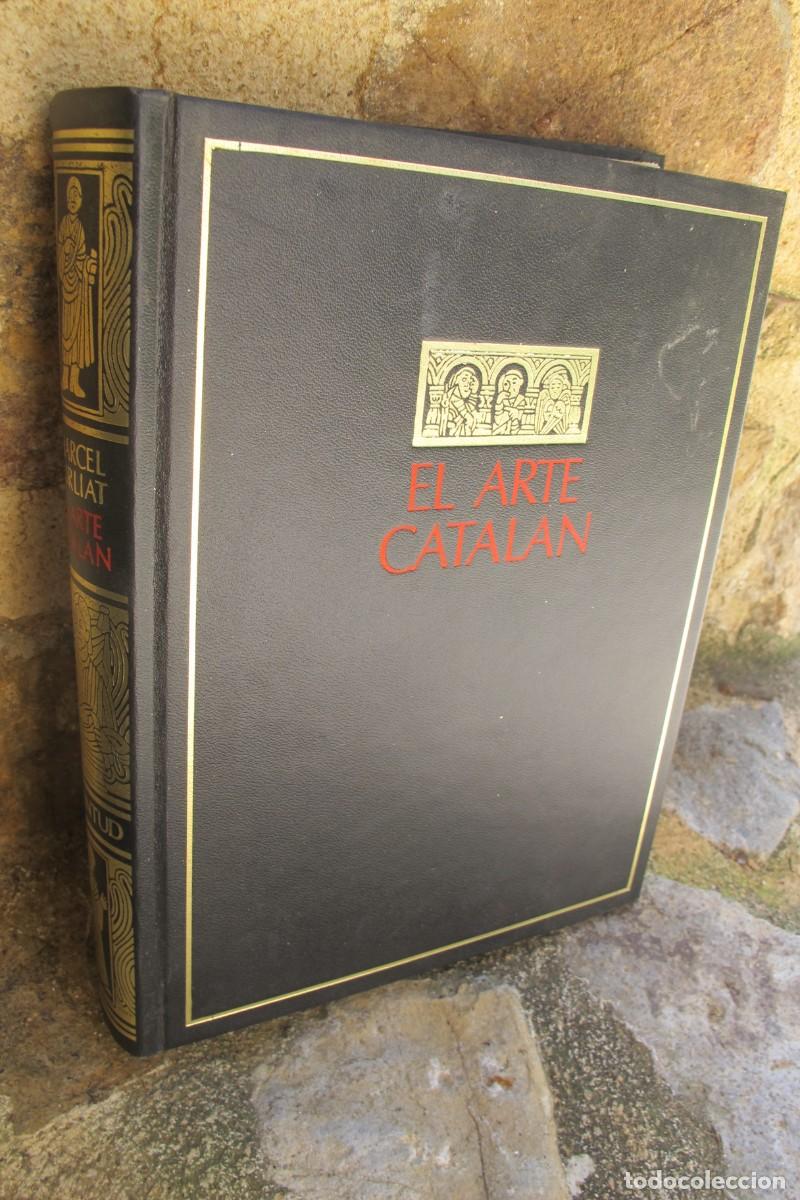 Libros: EL ARTE CATALAN. MARCEL DURLIAT. JUVENTUD 1967