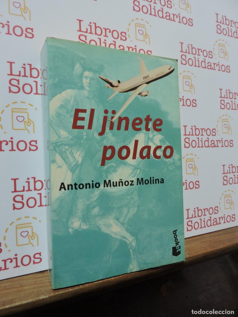 Libros: El jinete polaco. MU&Ntilde;OZ MOLINA, Antonio. Ed. Planeta. Barcelona, 1997