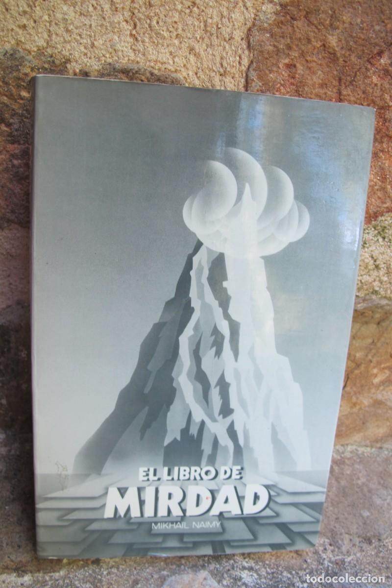 Libros: EL LIBRO DE MIRDAD. MIKHAIL NAIMY. 1988 PRIMERA EDICION