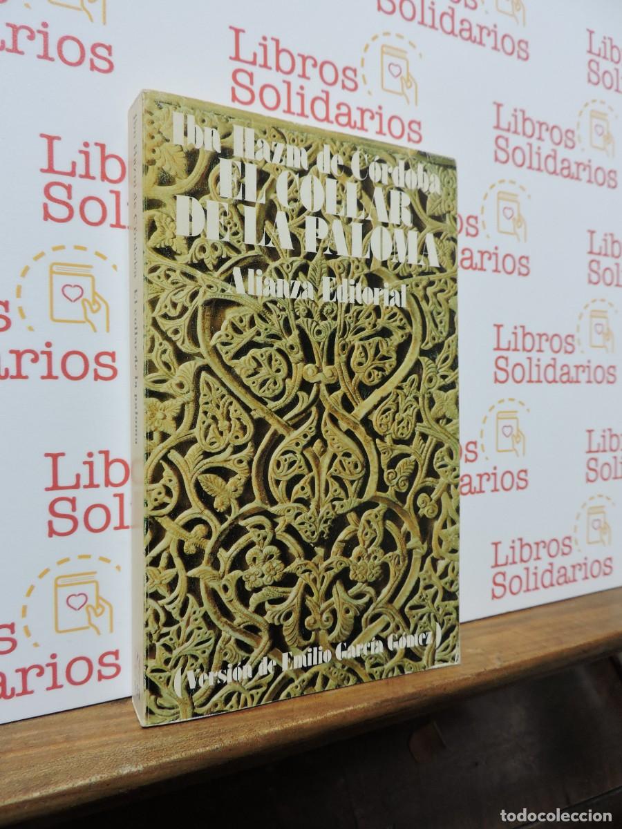 Libros: El collar de la paloma. Ibn Hazm de C&oacute;rdoba. Ed. Alianza. Madrid, 1987