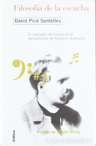 Libros: Filosof&iacute;a de la escucha - Pic&oacute; Sentelles, David