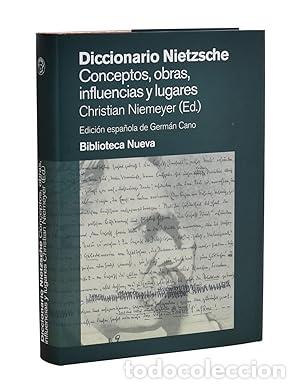 Libros: Diccionario Nietzsche. CONCEPTOS, OBRAS, INFLUENCIAS Y LUGARES - NIEMEYER, Christian (Ed.)