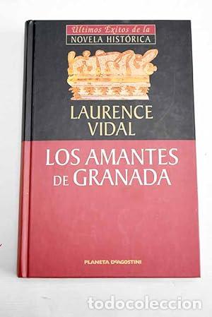 B&uuml;cher: LOS AMANTES DE GRANADA - Vidal,Laurence
