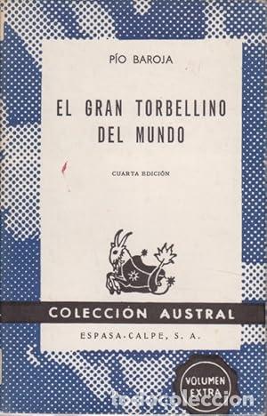Libri di seconda mano: EL GRAN TORBELLINO DEL MUNDO - Baroja,P&iacute;o