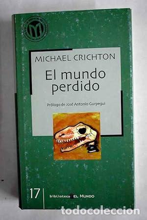 B&uuml;cher: EL MUNDO PERDIDO - Crichton,Michael