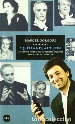 B&uuml;cher: AQUELLA NIT, A L&acute;&Ograve;PERA - Gorgori,Marcel