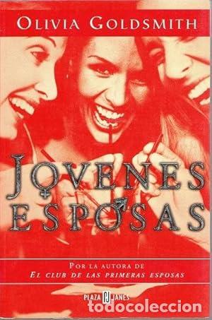 Libros: J&Oacute;VENES ESPOSAS 1&ordf; Edici&oacute;n - Goldsmith,Olivia - Foto 1