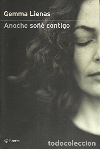 Libros: ANOCHE SO&Ntilde;&Eacute; CONTIGO 1&ordf; Edici&oacute;n - Lienas,Gemma - Foto 1