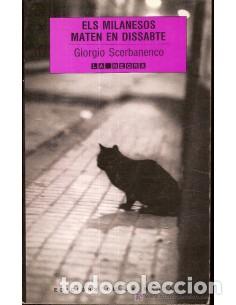 B&uuml;cher: ELS MILANESOS MATEN EN DISSABTE - Scerbanenco,Giorgio