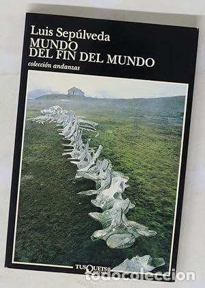 Libri di seconda mano: MUNDO DEL FIN DEL MUNDO 1&ordf; Edici&oacute;n - Sep&uacute;lveda,Luis