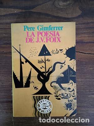 books: LA POESIA DE J.V.FOIX (Catal&agrave;) - Gimferrer,Pere