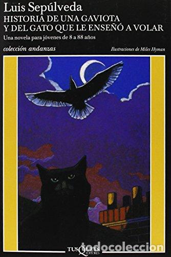 books: HISTORIA DE UNA GAVIOTA Y DEL GATO QUE LE ENSE&Ntilde;&Oacute; A VOLAR 1&ordf; Edici&oacute;n - Sep&uacute;lveda,Luis