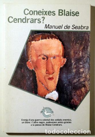 Livros em segunda m&atilde;o: CONEIXES BLAISE CENDRARS? - De Seabra,Manuel