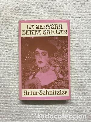 Libri di seconda mano: LA SENYORA BERTA GARLAN - Schnitzler,Artur