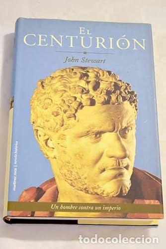 Libros: EL CENTURI&Oacute;N 1&ordf; Edici&oacute;n - Stewart,John - Foto 1