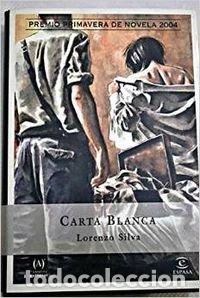Libros: CARTA BLANCA - Silva,Lorenzo