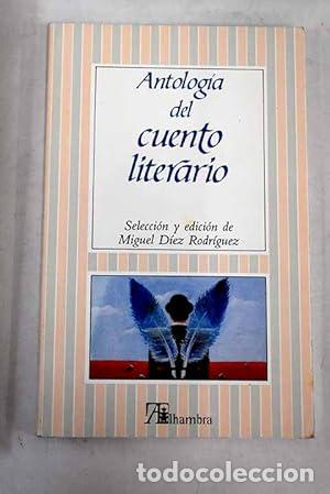 B&uuml;cher: ANTOLOG&Iacute;A DEL CUENTO LITERARIO - D&iacute;ez Rodr&iacute;guez,M.