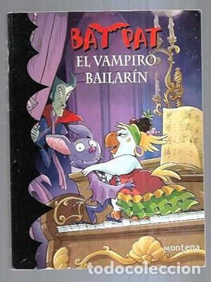 Libri di seconda mano: EL VAMPIRO BAILAR&Iacute;N - Bat Pat