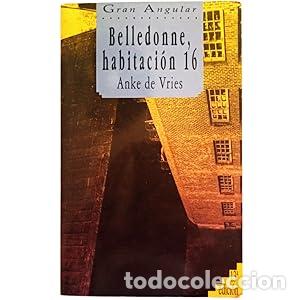 Libros: BELLEDONNE,HABITACI&Oacute;N 16 - De Vries,Anke - Foto 1