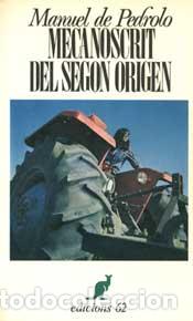 Livres: MECANOSCRIT DEL SEGON ORIGEN (El Cangur) - De Pedrolo,Manuel