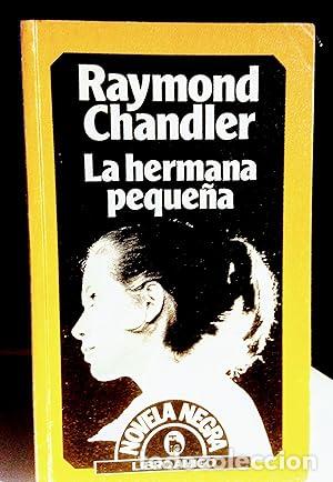 Livres: LA HERMANA PEQUE&Ntilde;A - Chandler,Raymond