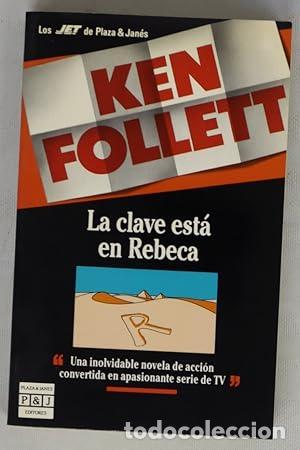 Livres: LA CLAVE EST&Aacute; EN REBECA - Follett,Ken