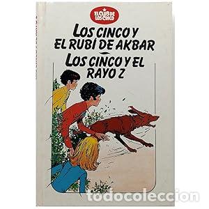 B&uuml;cher: LOS CINCO Y EL RUB&Iacute; DE AKBAR/LOS CINCO Y EL RAYO Z - Blyton,Enid/Voilier,Claude