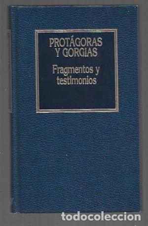 Livros em segunda m&atilde;o: FRAGMENTOS Y TESTIMONIOS - Prot&aacute;goras/Gorgias