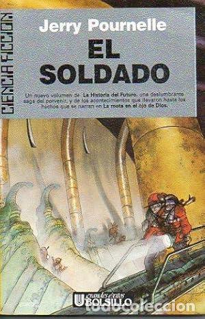 Libros: EL SOLDADO - Pournelle,Jerry