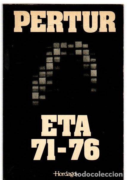 Libros: Pertur. ETA 71-76 - Amigo, &Aacute;ngel