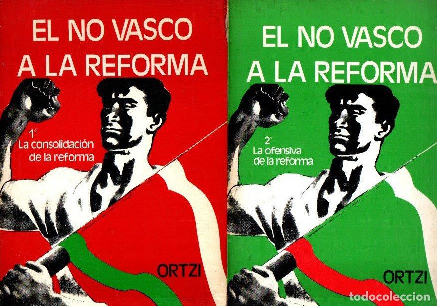 Libros: El no vasco a la reforma. 1 y 2 - Letamendia, Francisco (Ortzi)