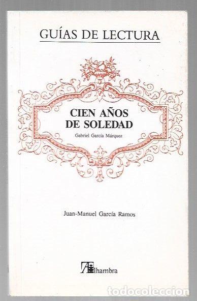 Livros em segunda m&atilde;o: CIEN A&Ntilde;OS DE SOLEDAD DE GABRIEL GARCIA MARQUEZ - GARCIA RAMOS, JUAN-MANUEL