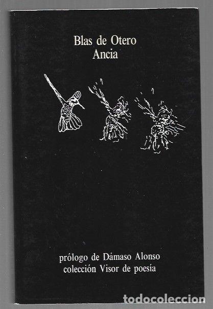 Libros: ANCIA - OTERO, BLAS DE - Foto 1