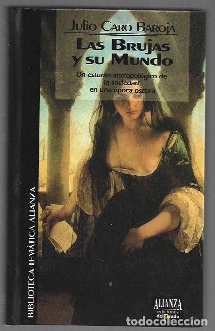 Livros em segunda m&atilde;o: BRUJAS Y SU MUNDO - LA - CARO BAROJA, JULIO