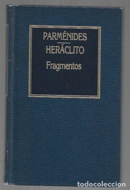 B&uuml;cher: FRAGMENTOS - PARMENIDES / ZENON / MELISO / HERACLITO