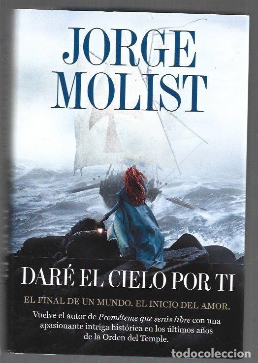 B&uuml;cher: DARE EL CIELO POR TI - MOLIST, JORGE