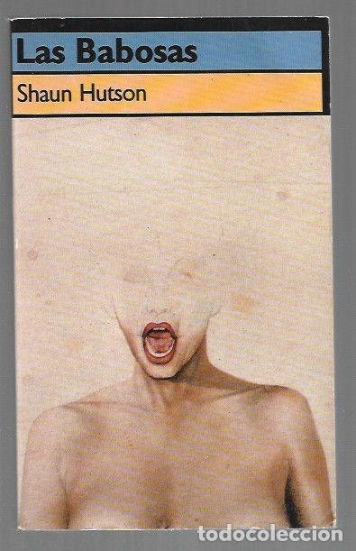 Libros: BABOSAS - LAS - HUTSON, SHAUN