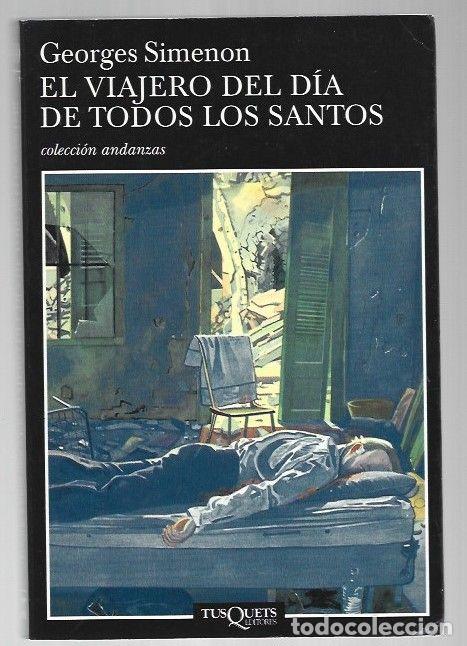Libros: VIAJERO DEL DIA DE TODOS LOS SANTOS - EL - SIMENON, GEORGES