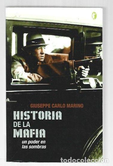 Libros: HISTORIA DE LA MAFIA. UN PODER EN LAS SOMBRAS - MARINO, GIUSEPPE CARLO - Foto 1
