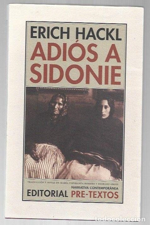 Libros: ADIOS A SIDONIE - HACKL, ERICH